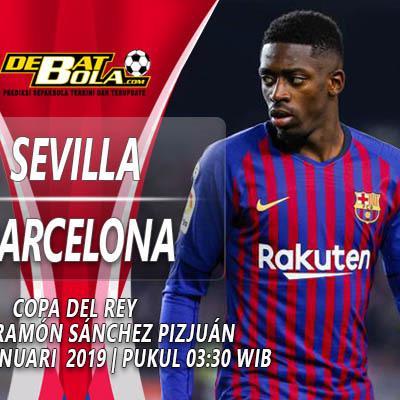 Prediksi Sevilla vs Barcelona 24 Januari 2019 - Perempat Final Copa del Rey 2018/2019