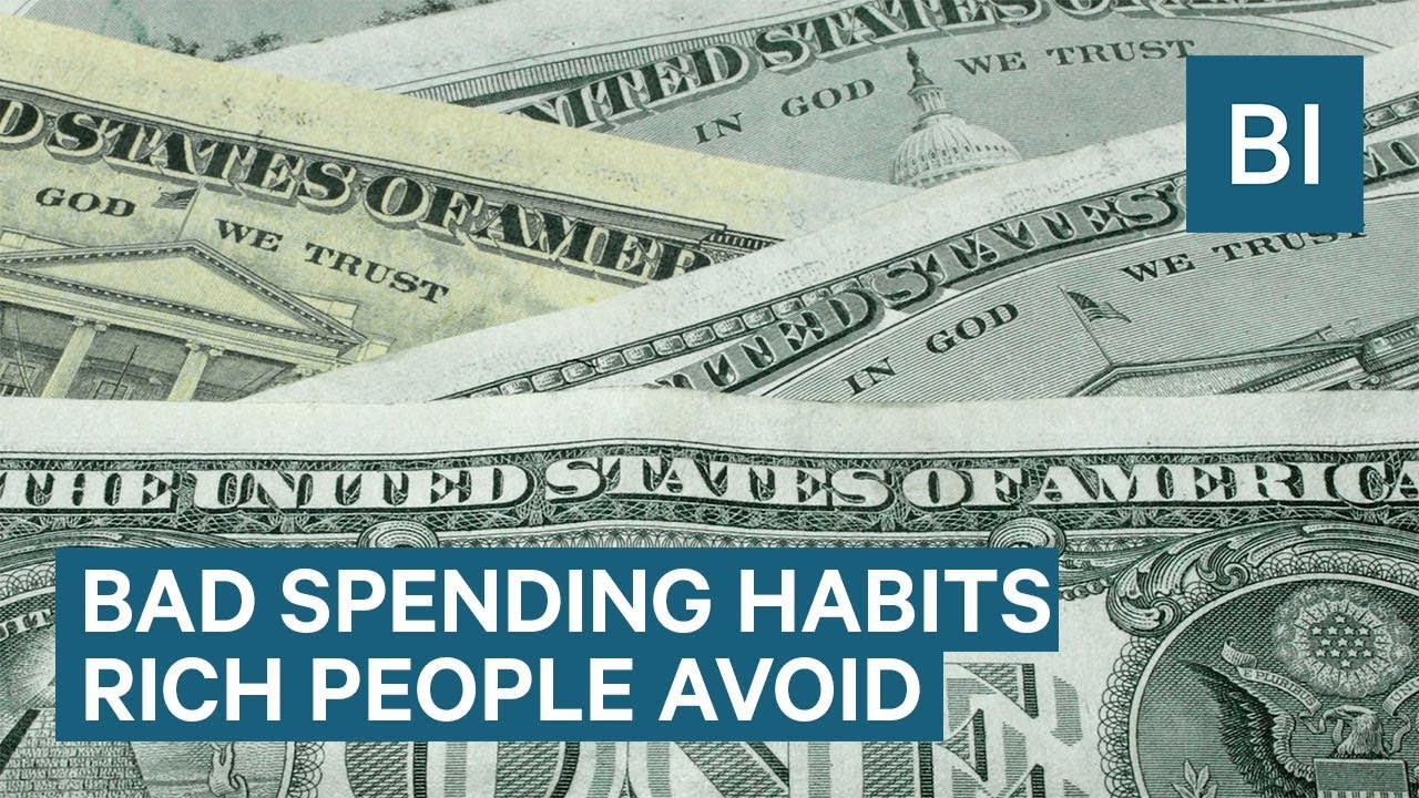 Bad Spending Habits Rich People Avoid
