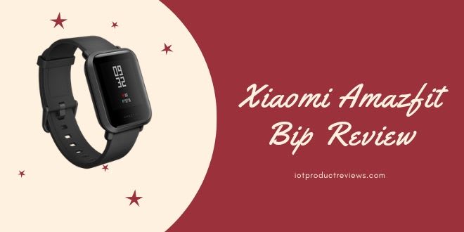 Xiaomi Amazfit Bip Review - Best SmartWatch for the Price