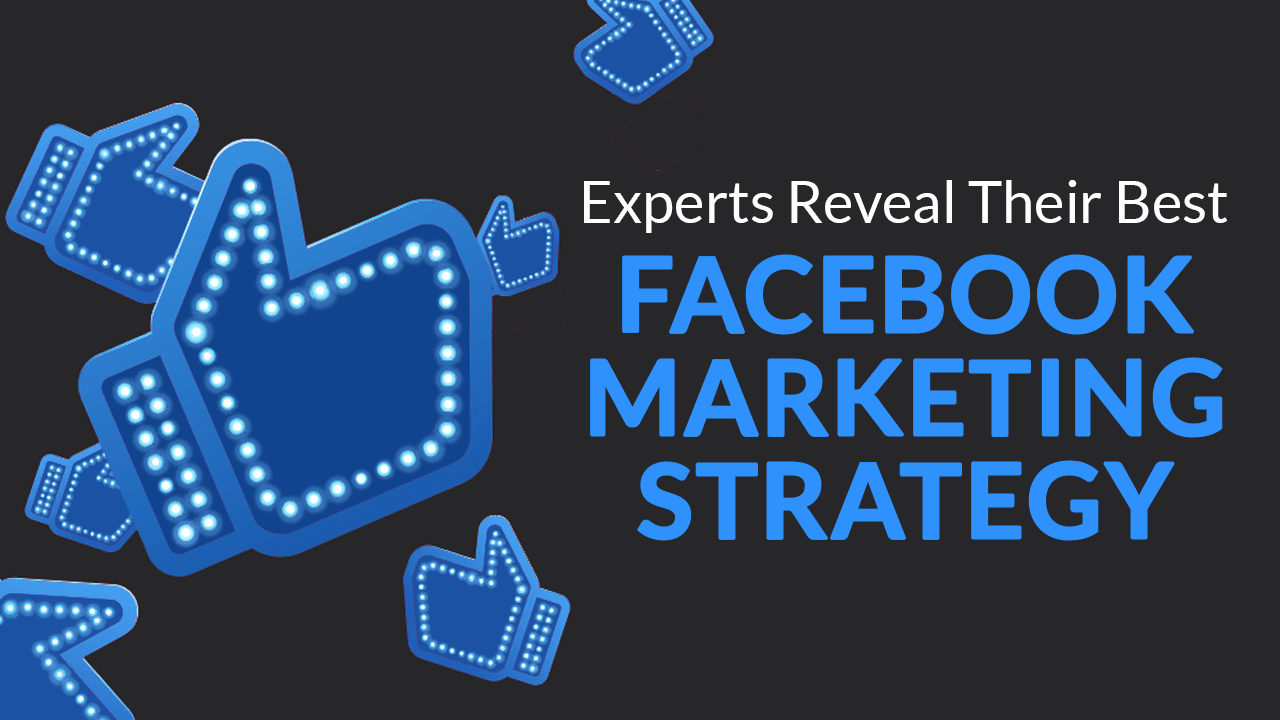 Facebook Marketing Strategy of 2019 Business Inside