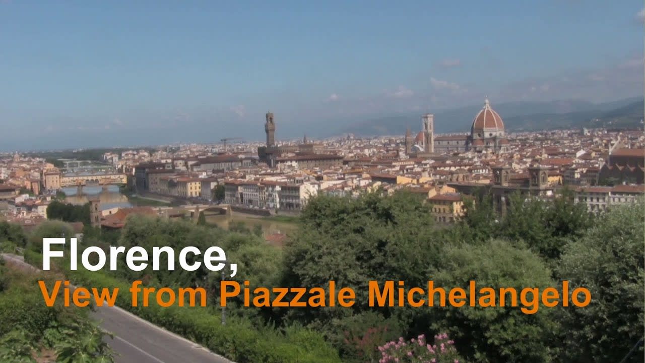 stenote vlogs - Florence, view from Piazzale Michelangelo