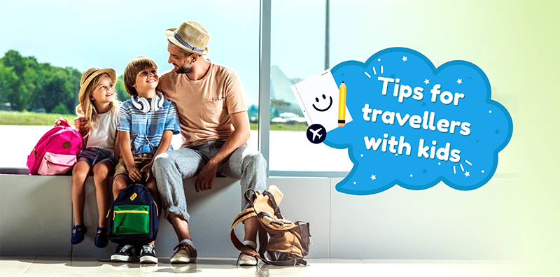 Know the best Tips for travellers with kids