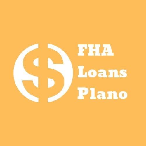 FHA Loans Plano