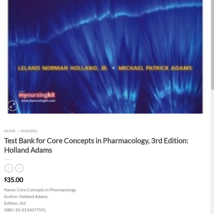 Test Bank for Core Concepts in Pharmacology, 3rd Edition: Holland Adams