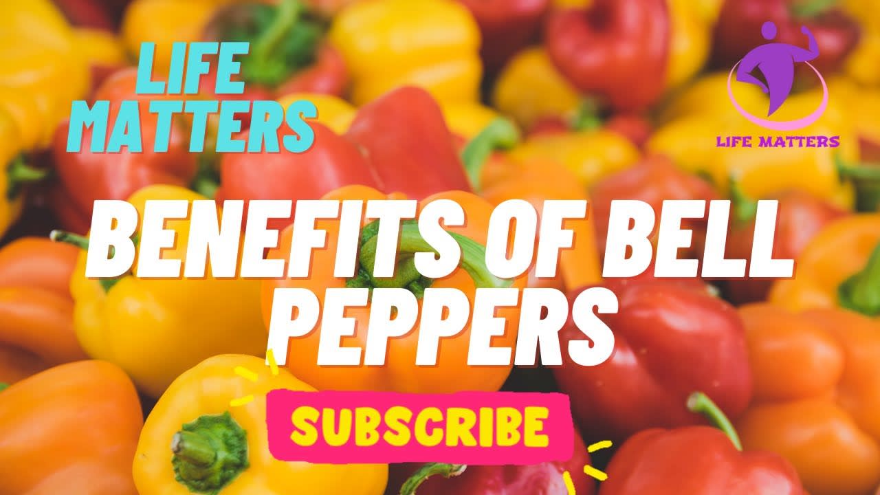 INFO HUB SERIES: BENEFITS OF BELL PEPPERS