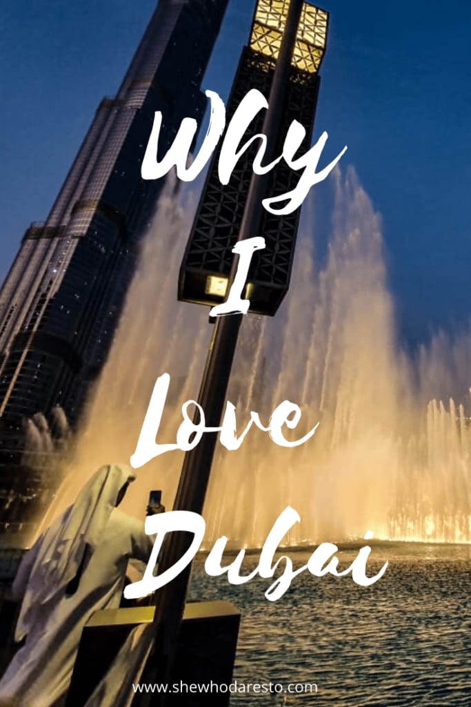 Six Reasons Why I Love Dubai