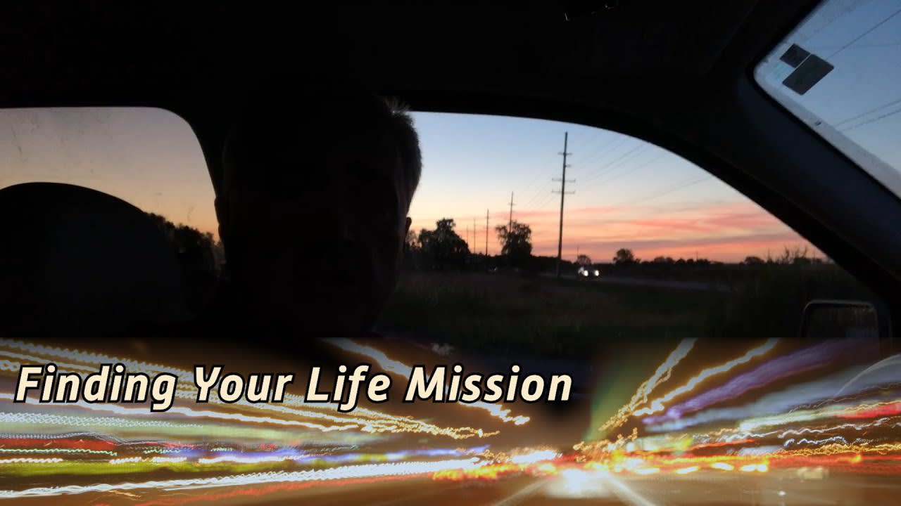 Finding Your Life Mission