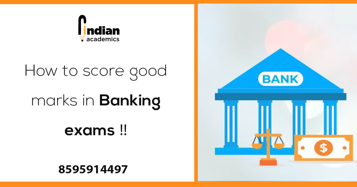 Tips to score good marks in Bank exams