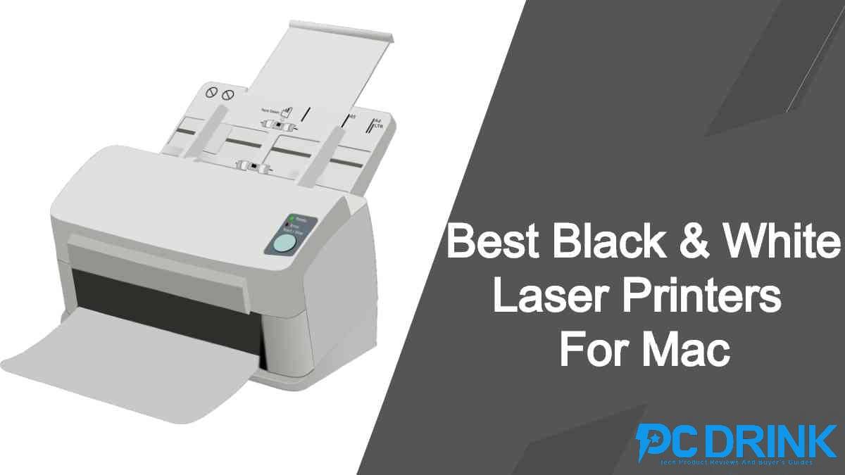5 Best Black And White Laser Printers For Mac [2020 Review]