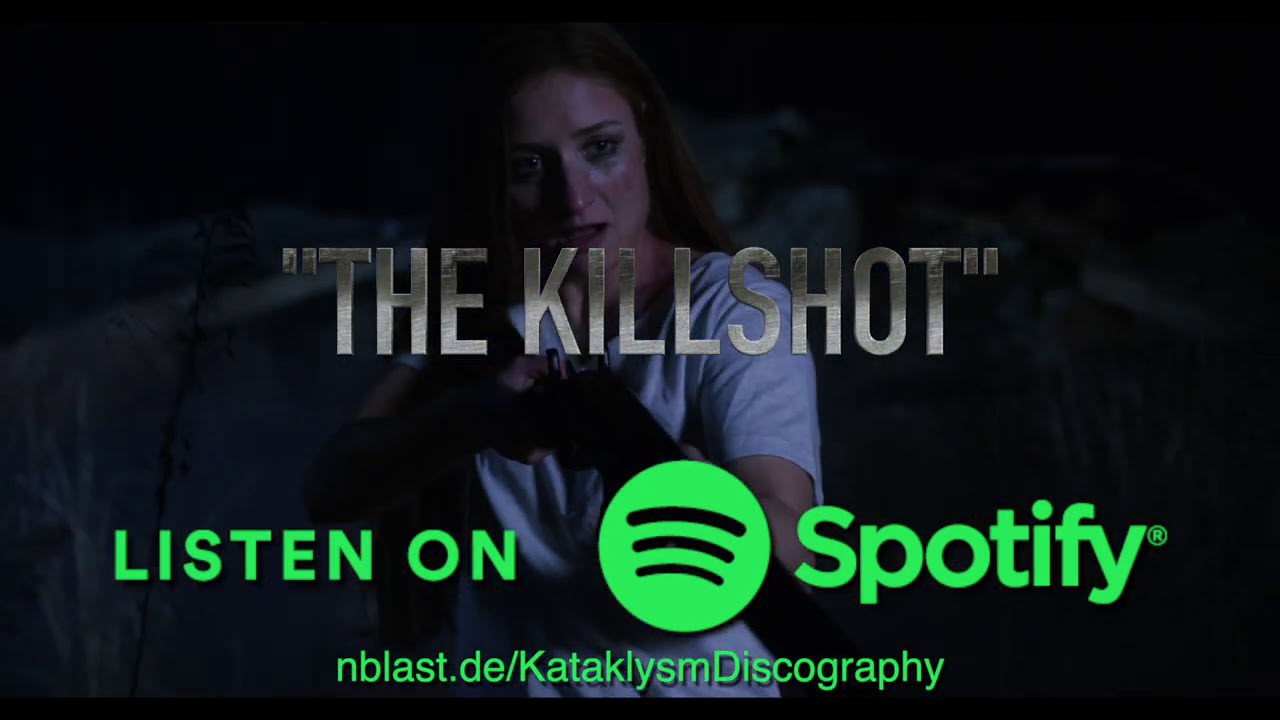 KATAKLYSM - Listen to THE KILLSHOT on Spotify (OFFICIAL TRAILER #2)