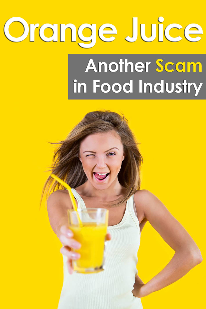 The Orange Juice - Another Scam in Food Industry - Quiet Corner