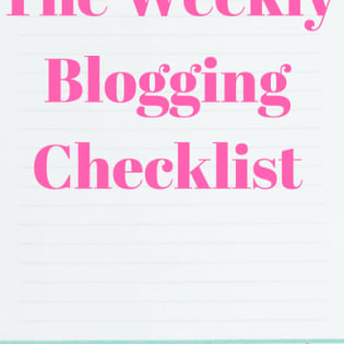 My Monthly Blogging Routine Including a Promote Your Blog Checklist
