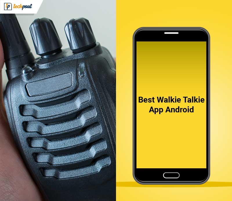 Best Walkie Talkie Apps for Android