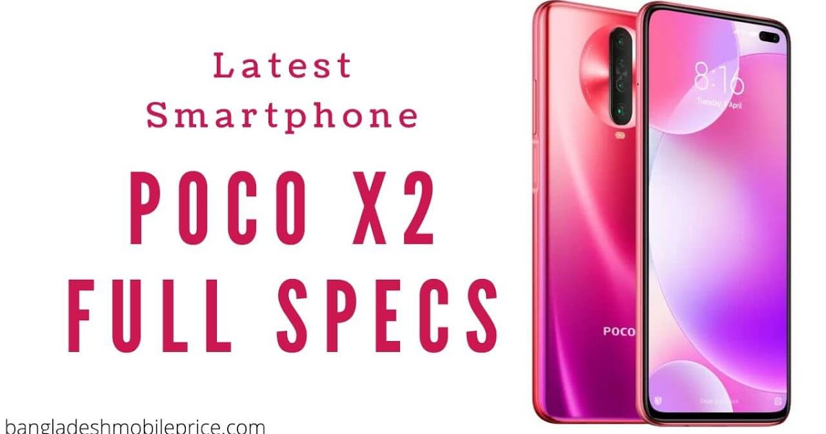 [LATEST] Phone Poco x2 Price & Full Specs in Bangladesh