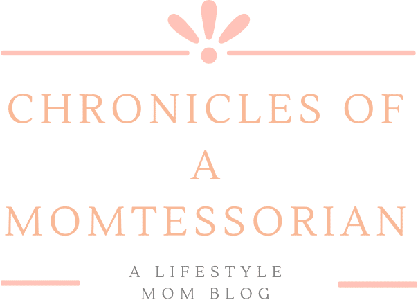 chronicles of a momtessorian-A Lifestyle Mom Blog