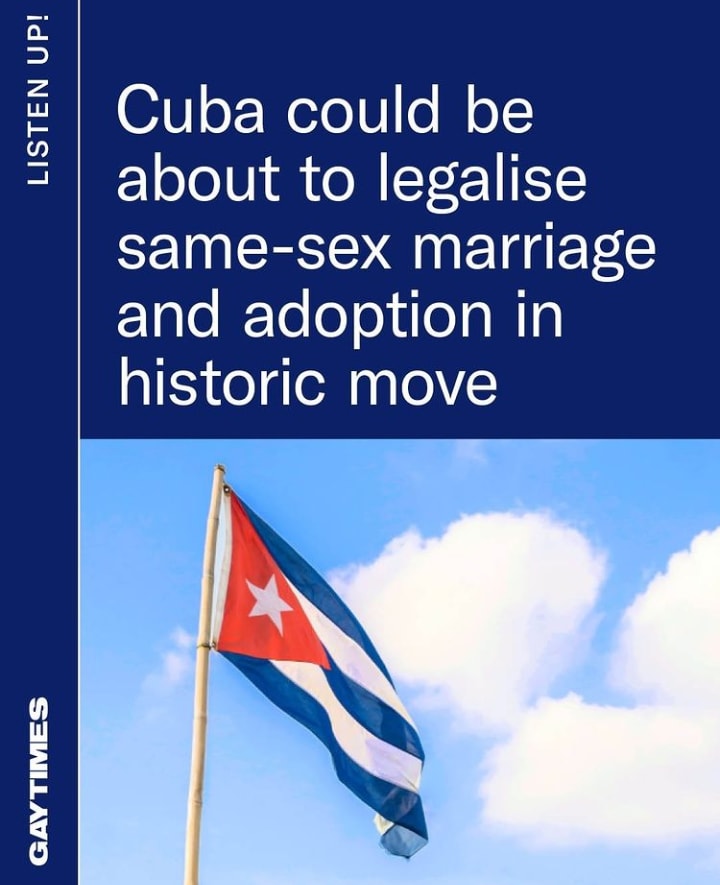Cuba could make gay marriage legal.