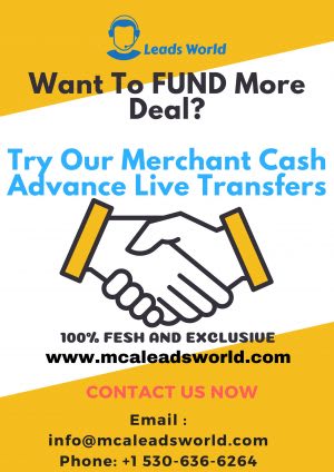 merchant cash advance leads live transfer secret success trick. MCA leads