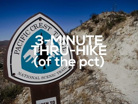 Hiking the Pacific Crest Trail in Three Minutes