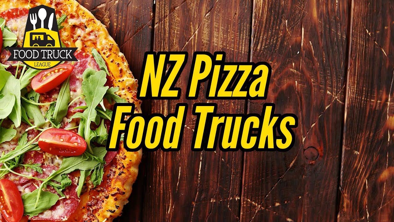 NZ Pizza Food Trucks (2020)