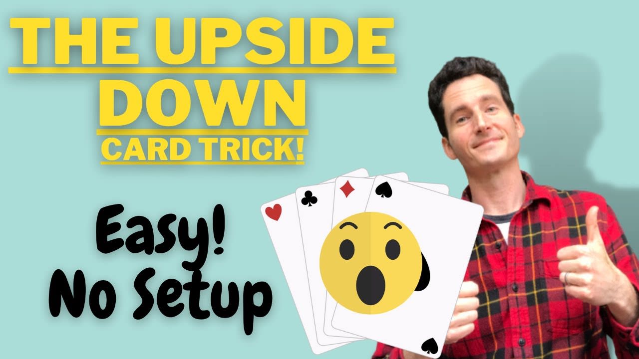 Upside Down Card Trick - Easy Beginner & Advanced Versions, No Setup [Reverse Card, Face up Card]