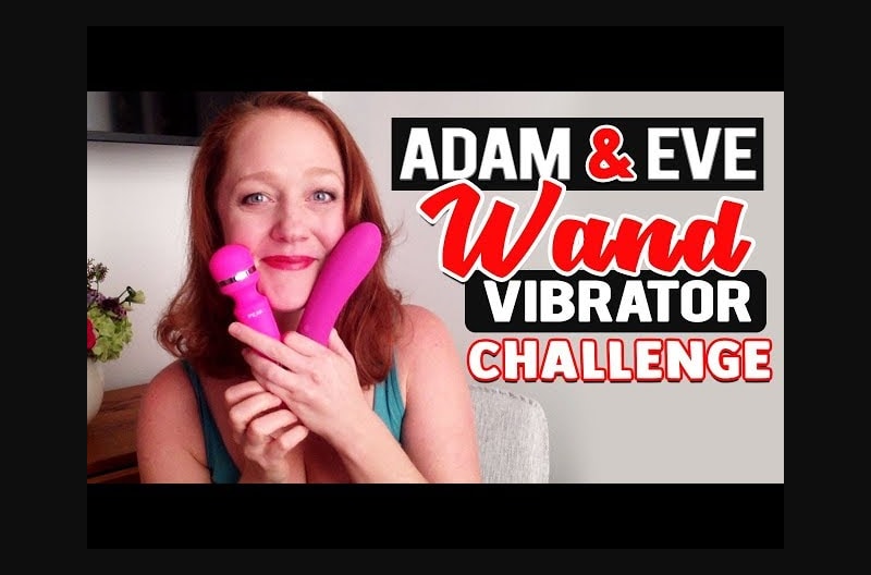 Wand Massagers Reviews | Best Vibrating Wand Massagers | Adam and Eve Wand Vibrator Challenge