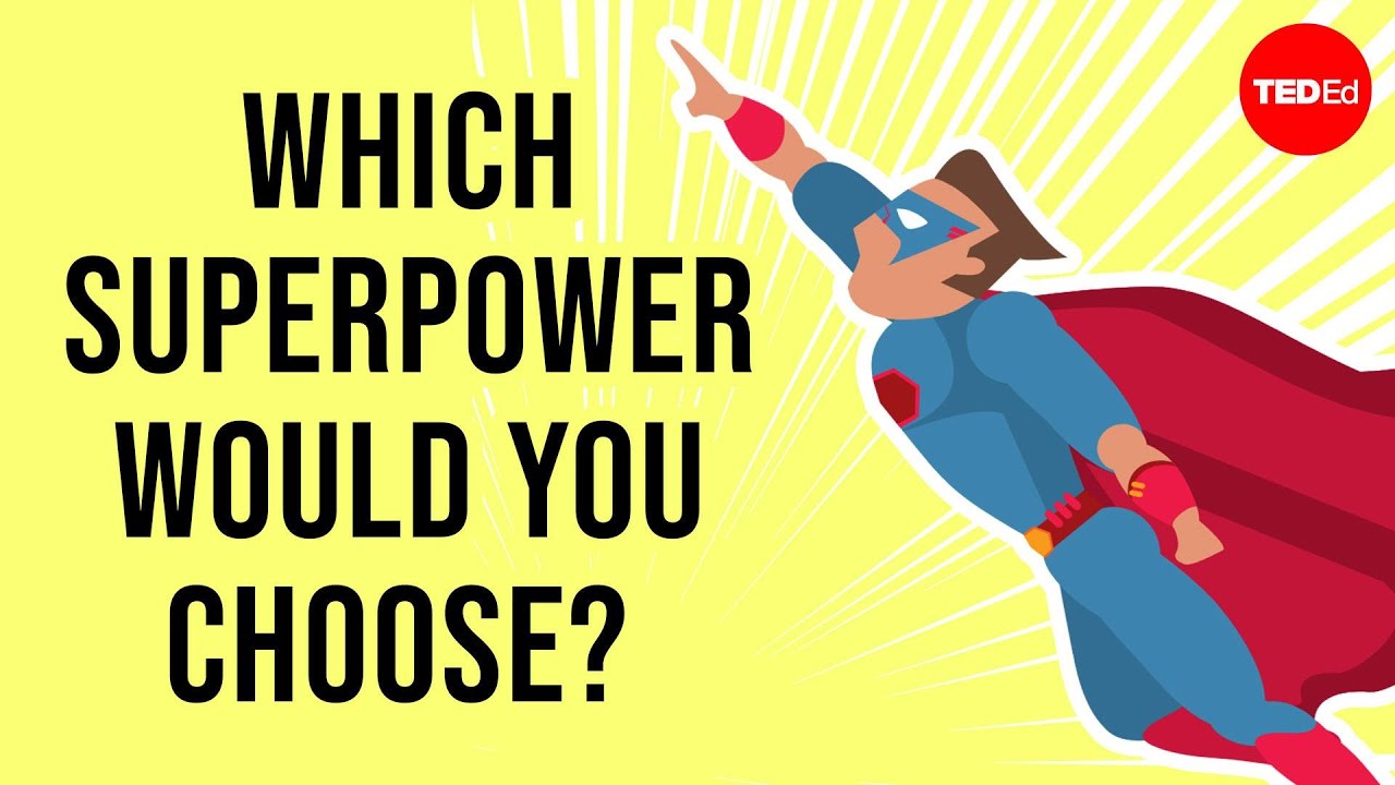 If superpowers were real, which would you choose? - Joy Lin