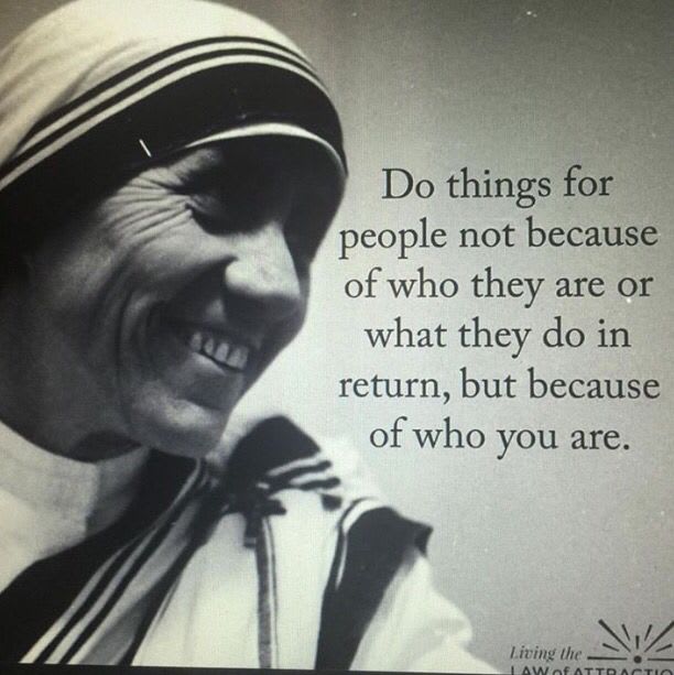 Kindness because... | Mother teresa quotes, Mother theresa quotes, Mother teresa