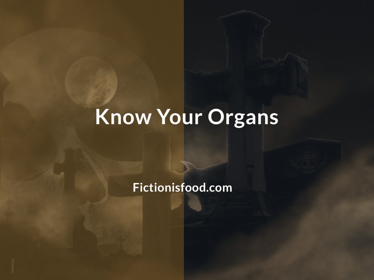 Know Your Organs. #BlogBattle