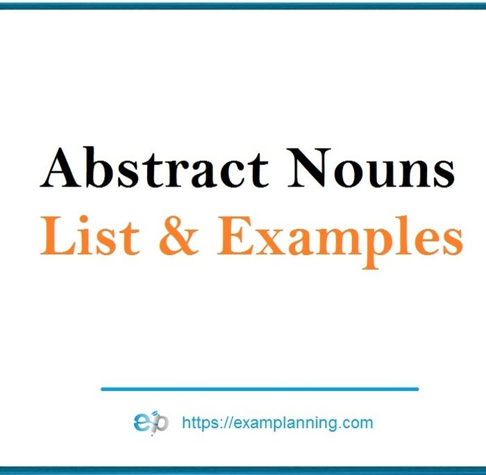 Abstract Nouns List & Examples