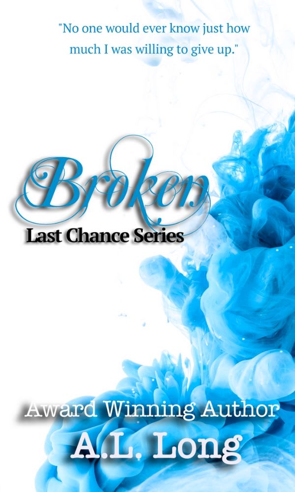 Broken: Last Chance Series - 4