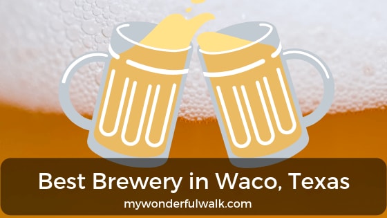 Brewery in the Heart of Waco Texas