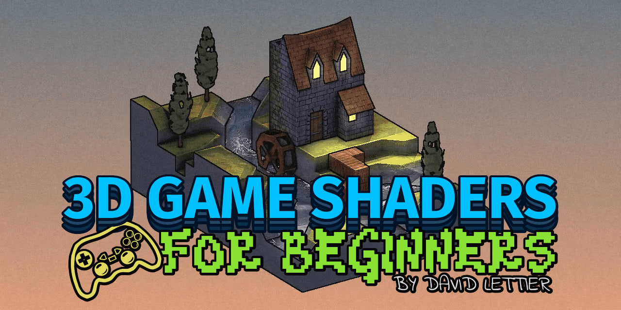 lettier/3d-game-shaders-for-beginners