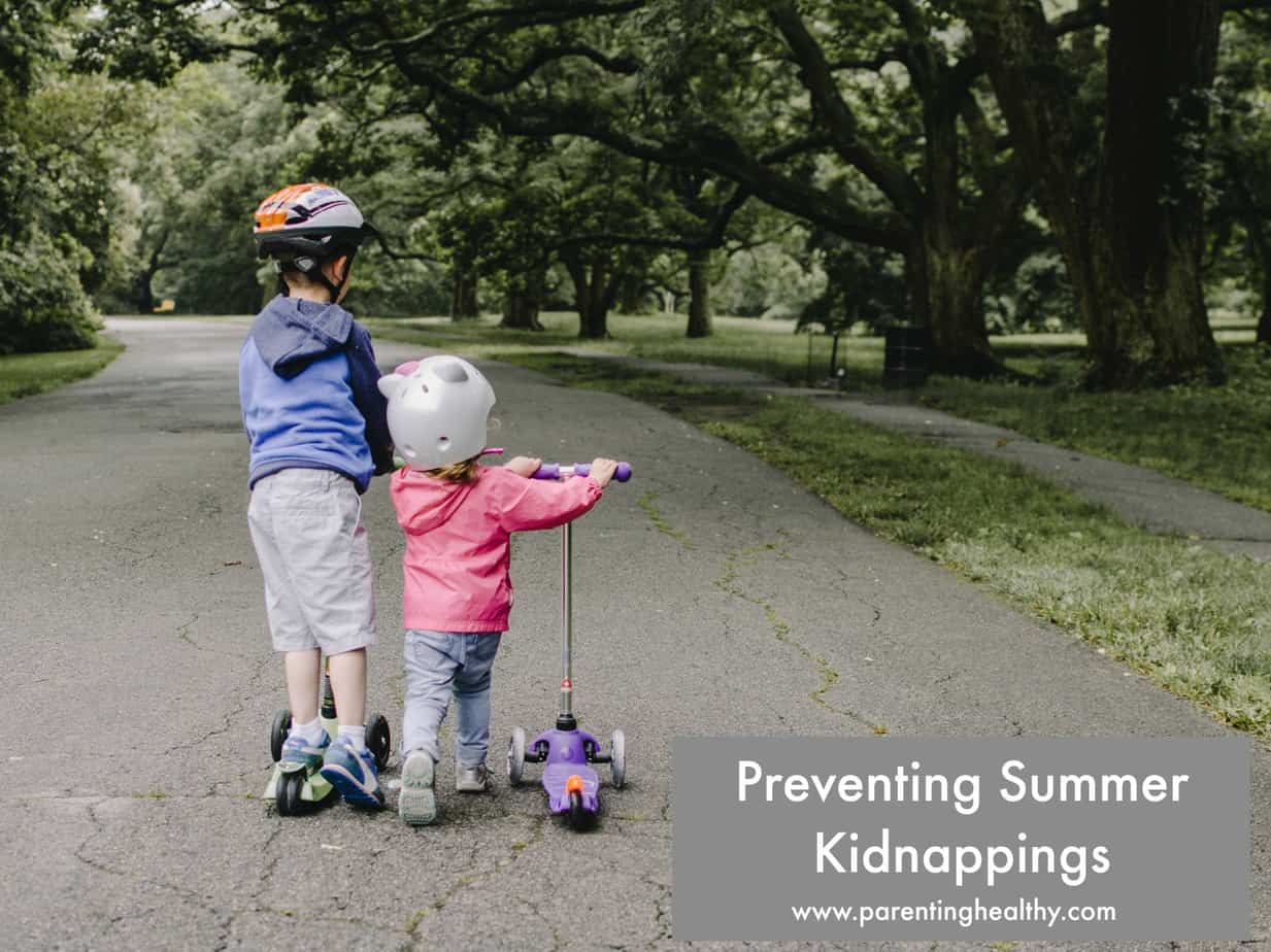 Preventing Summer Kidnappings