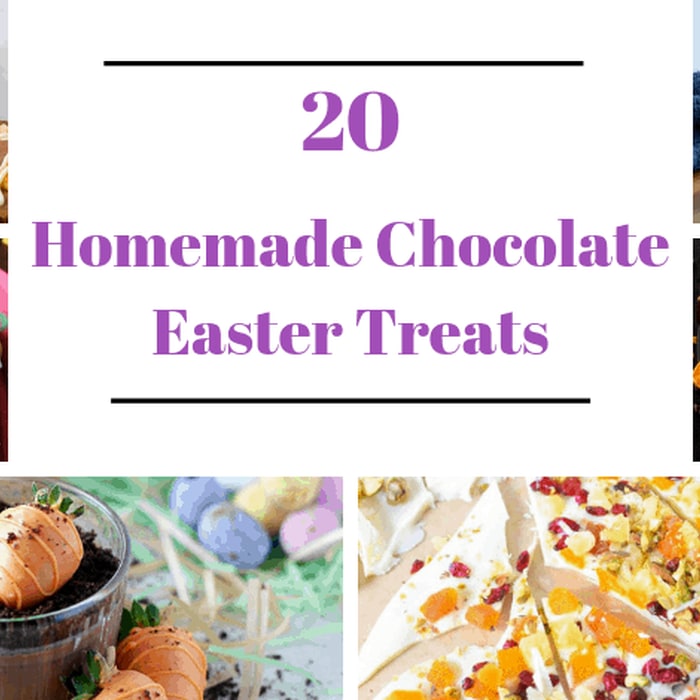 20 Homemade Chocolate Easter Treats