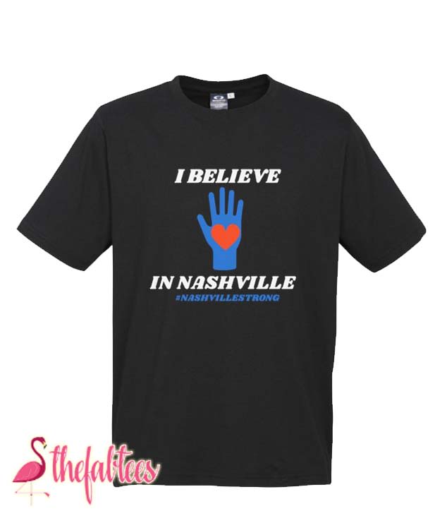 Nashville strong Fabulous T Shirt