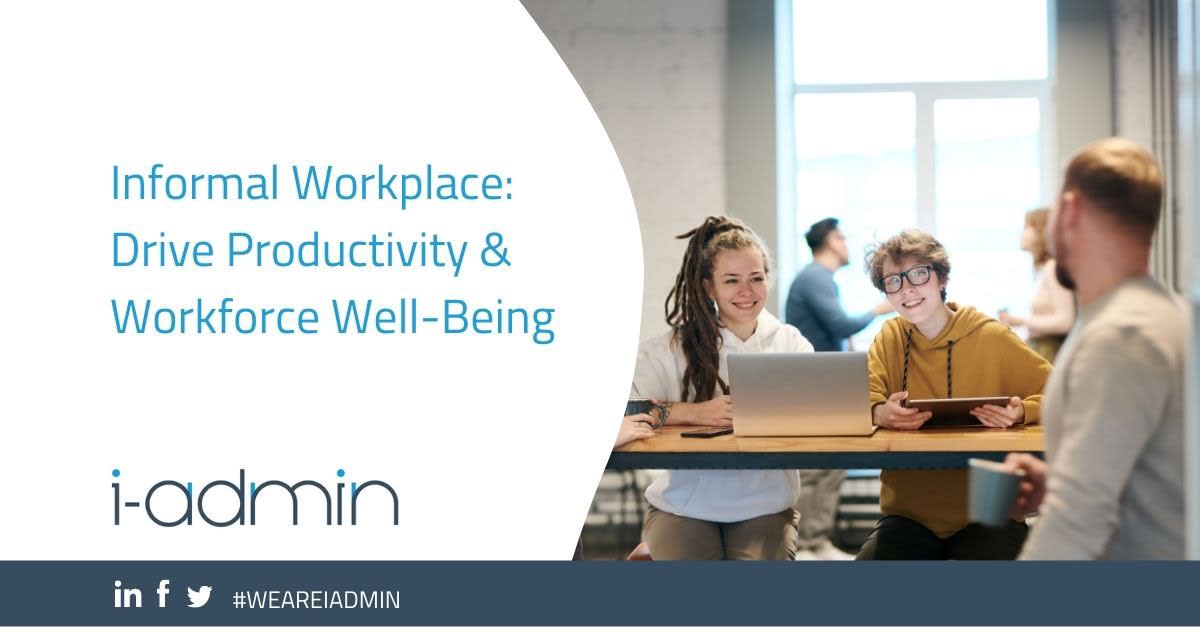 Informal Workplace: Drive Productivity & Workforce Well-Being