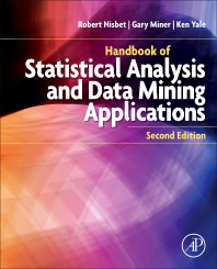 Handbook of Statistical Analysis and Data Mining Applications - 2nd Edition