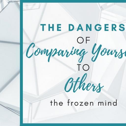 The Dangers of Comparing Yourself to Others