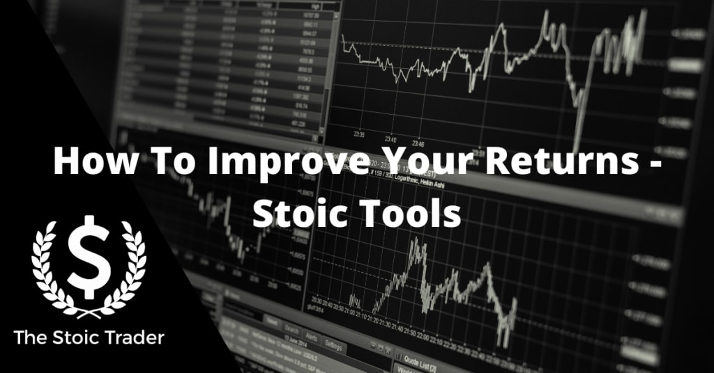 How To Improve Your Returns - Stoic Tools