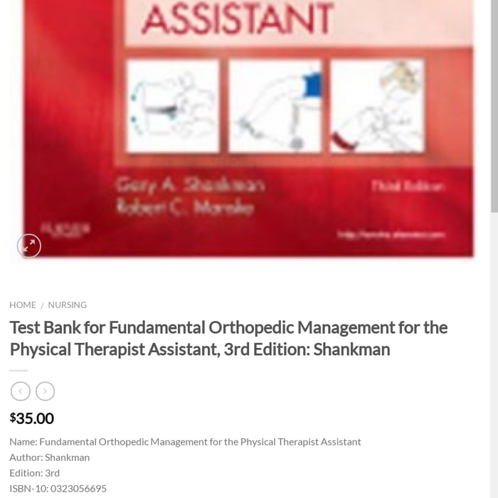 Test Bank for Fundamental Orthopedic Management for the Physical Therapist Assistant, 3rd Edition: Shankman