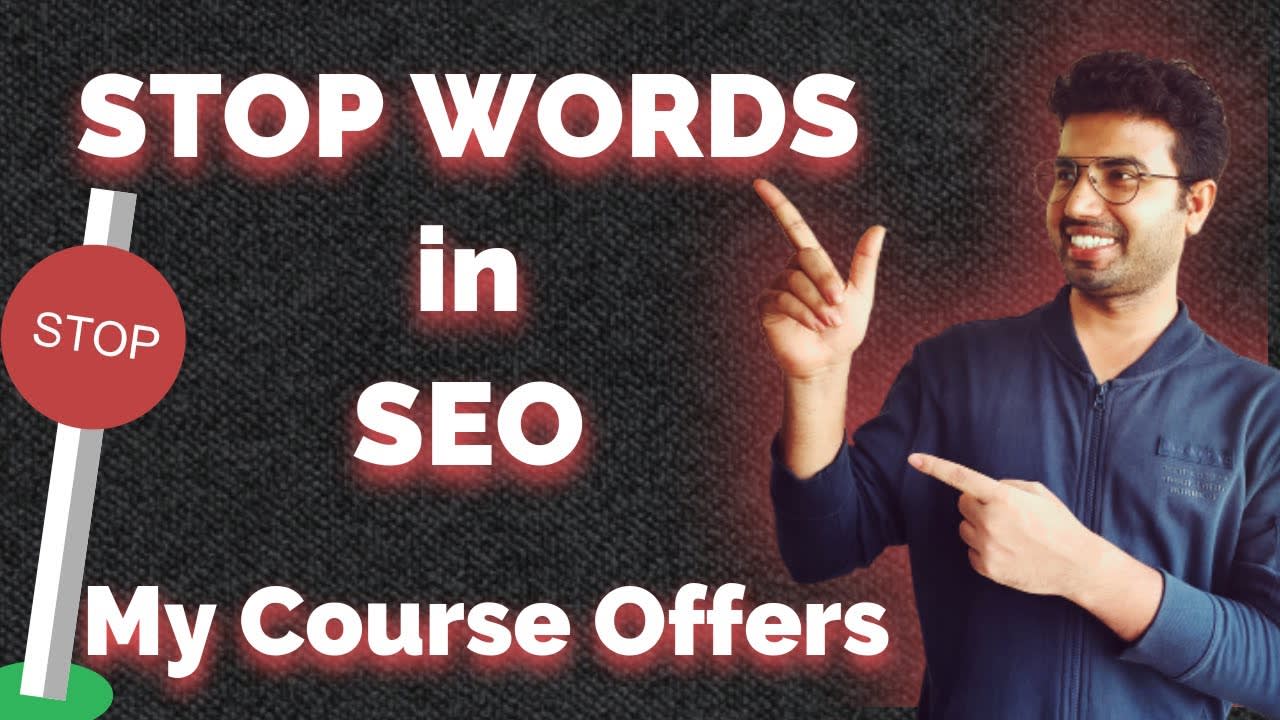 Stop Words in SEO - Effects of Stop Words on SEO in Hindi #My_Course_Offers - OK Ravi