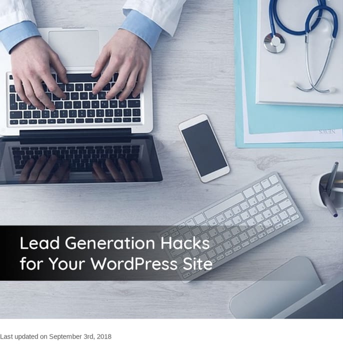 4 Simple Lead Generation Hacks You Can Use for Your WordPress Site