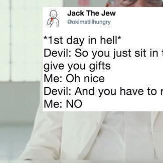 17 Tweets About Arriving At Heaven Or Hell That'll Make You LOL