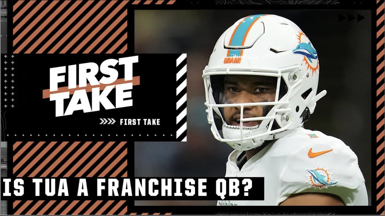 Tua Tagovailoa is NOT your franchise QB! - Chris Canty | First Take