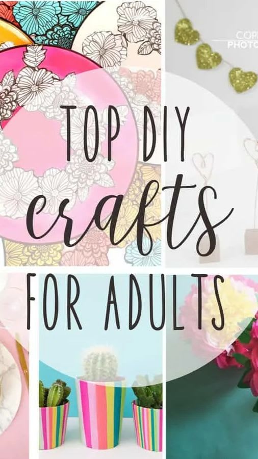 Top DIY Crafts for Adults
