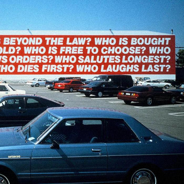 Barbara Kruger was making the art we need today in 1990
