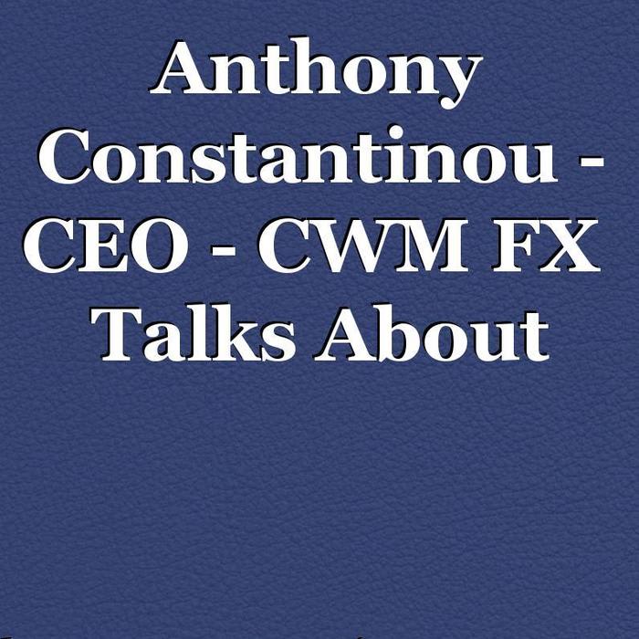 Anthony Constantinou - CEO - CWM FX Talks About Most Popular Female Music Albums