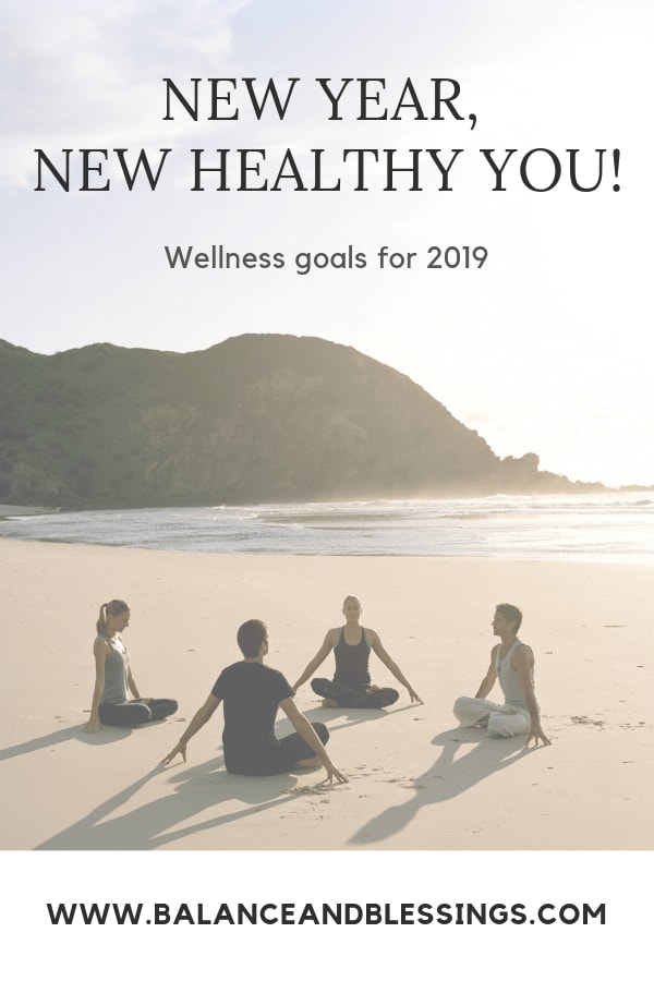 New Year, New Healthy You! - Balance & Blessings