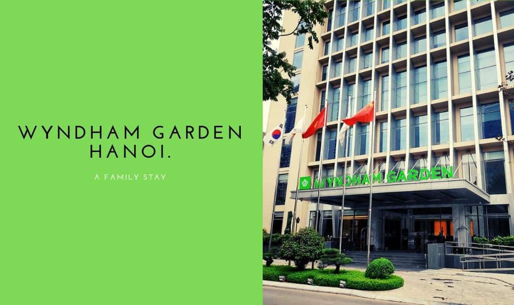 Wyndham Garden Hanoi was an amazing spot to spend a few days