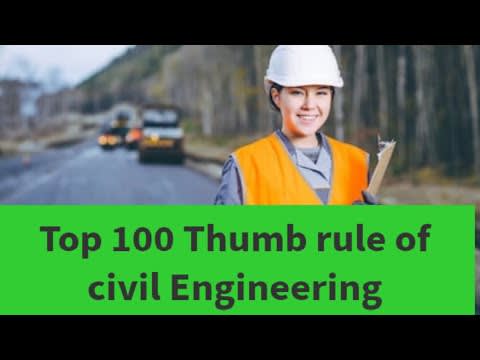 Top 100 Thumb rule of construction For Civil Engineer